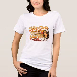 ホットガールズ ビューティフル ナース 面白い看護師卒業 トライブレンドTシャツ