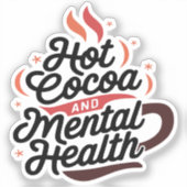 ホットココアとメンタルヘルスカスタムのビニールシール シール (正面)