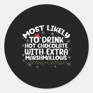 ホットチョコレートのクリスマスファミリーを飲む可能性が最も高い ラウンドシール