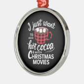 ホットチョコレートを飲んでクリスマスを見たい メタルオーナメント (左)