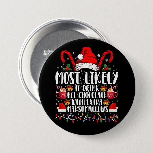ホットチョコレートマシュマロを飲む可能性が高い 缶バッジ (正面&裏面)