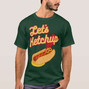 ホットドッグおもしろいウィーナーブンパンLet Ketchup Tシャツ
