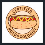 ホットドッグおもしろい愛好家の認定 ポスター<br><div class="desc">ホットドッグおもしろいを愛するすべての人のための公認ホットドッグ専門のホットドッグ愛食べ者のデザイン。</div>