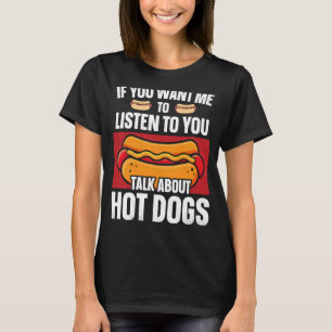 ホットドッグもし大人が話し聞てほしい Tシャツ