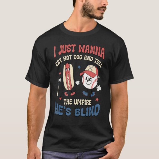ホットドッグを食べて審判は盲目だと言う Tシャツ (正面)
