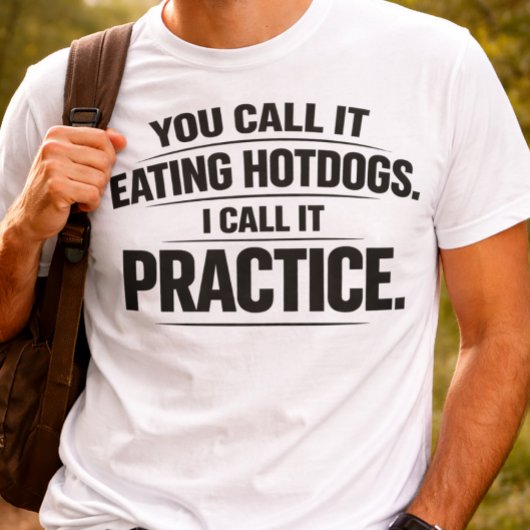 ホットドッグを食べるって言うんだね 面白Tシャツ Tシャツ