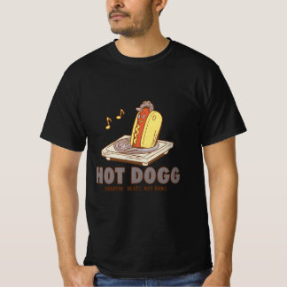 ホットドッグ – バンズじゃなくてビート落としてる おもしろTシャツ Tシャツ