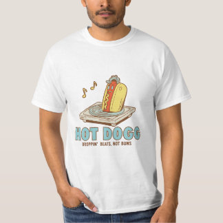 ホットドッグ – バンズじゃなくてビート落としてる おもしろTシャツ Tシャツ