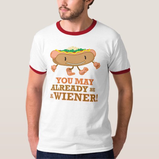 ホットドッグ! -既にウインナーであるかもしれません! Tシャツ (正面)
