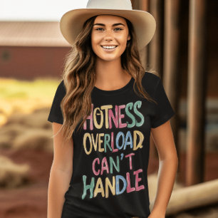 ホットネス過負荷カント処理 Tシャツ