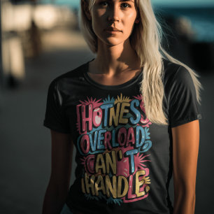 ホットネス過負荷カント処理 Tシャツ