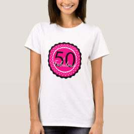 ホットピンクとブラックの50歳の誕生日おめでとうTシャツ Tシャツ