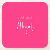 ホットピンクのパーソナライズされたスクリプトネームの誕生日 スクエアペーパーコースター (正面)