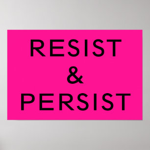 ホットピンクのResist & Persist ポスター