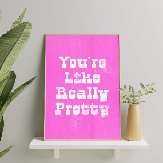 ホットピンクトレンディーかわいらし引用文ウォールアートポスター ポスター