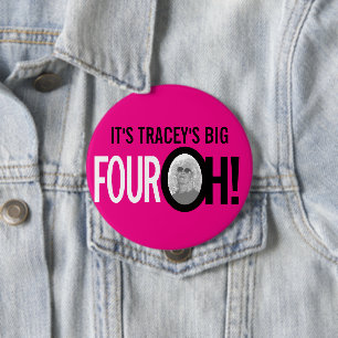ホットピンク40th FOUR OH!写真40th誕生日 缶バッジ