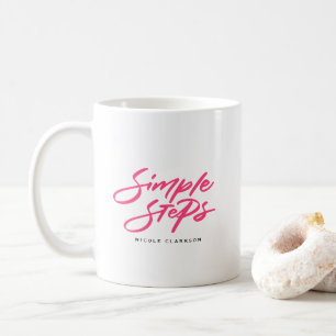 ホットピンク シンプルステップ名言 モダンカリグラフィー コーヒーマグカップ