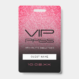 ホットピンク ブラック オンブレ グリッター スウィート16 VIPパス B バッジ