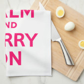 ホットピンクKeep Calm and Carry On キッチンタオル (四つ折り)