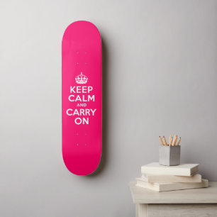 ホットピンクKeep Calm and Carry On スケートボード