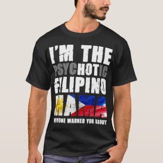 ホットフィリピノママフィリピン国旗フィリピナパイ Tシャツ