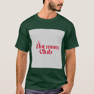 ホットママ友達 Tシャツ