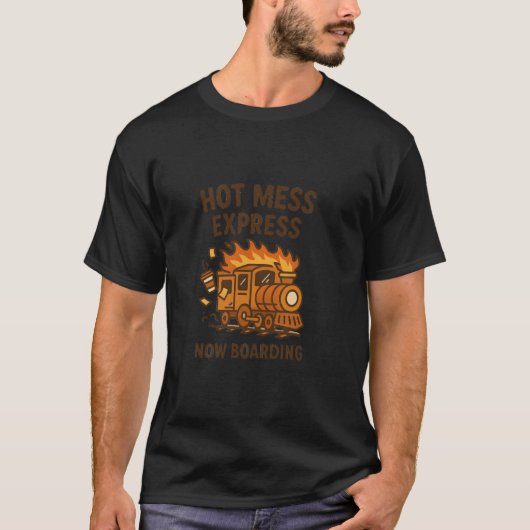 ホットメスエクスプレス搭乗受付中 Tシャツ (正面)