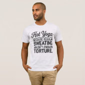 ホットヨガ：普通の汗では十分ではなかった Tシャツ (正面フル)