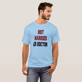 ホット結婚したERドクター Tシャツ (正面フル)
