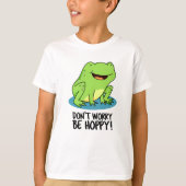 ホッピーなカエルおもしろいプン心配するな Tシャツ (正面)