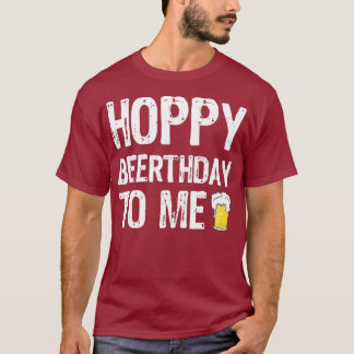 ホッピー・ベールトデイ誕生日ビールドリンカー Tシャツ