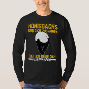 ホニガッチャスリップディッチトゥーズことわざハニーバジャー Tシャツ