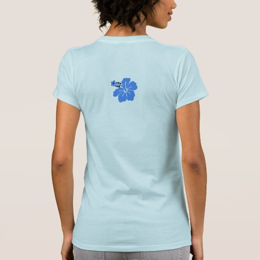 ホノルアハイビスカスギャルのTシャツ Tシャツ (裏面)