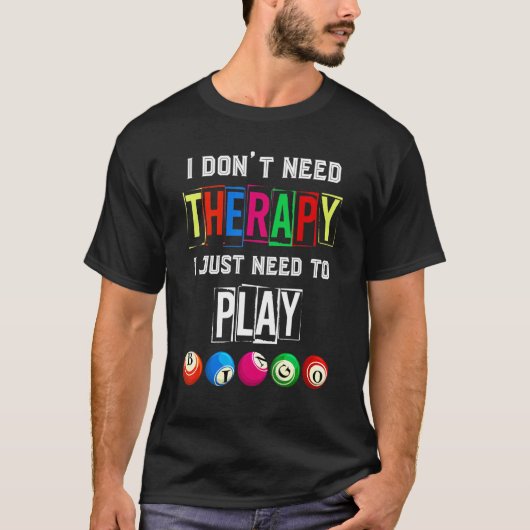 ホビー要らないセラピービンが遊要る Tシャツ (正面)
