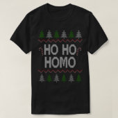 ホホホホホホモ同性愛LGBTゲイ醜いクリスマス Tシャツ (デザイン正面)