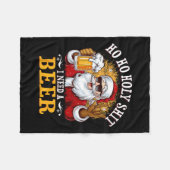 ホホホホーホリー私はビールサンタおもしろいクリスマスディが必要 フリースブランケット (正面(横))