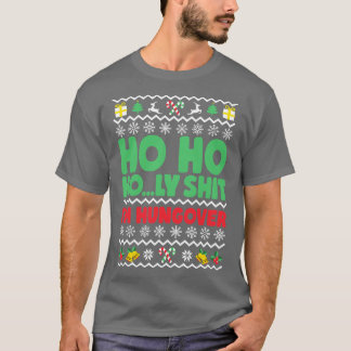 ホホホーリー 俺 ひどい二日酔いだ Tシャツ