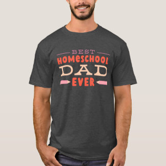 ホメ最高のスチョーリングパパエバーファーザーホームスコールファミリー Tシャツ
