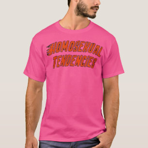 ホモセクシャルテンデンシーゲイレズビアン Tシャツ