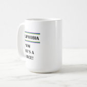 ホモフォビア...それは選択できる! コーヒーマグカップ (正面左)