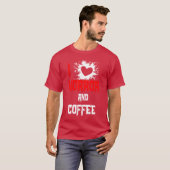 ホラーとコーヒーが大好き ホラー映画好き ユーモア Tシャツ (正面フル)