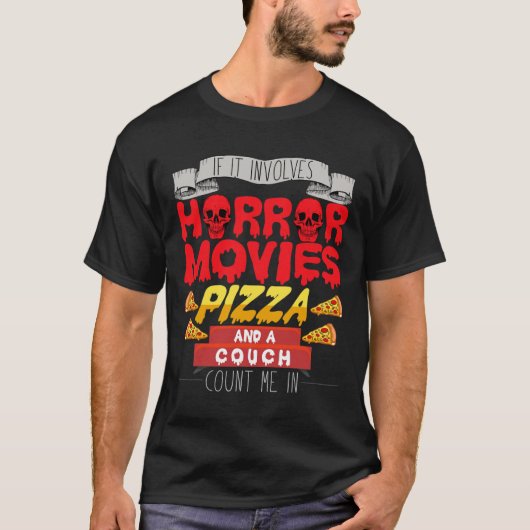 ホラーもし映画のピザソファIを数える Tシャツ (正面)
