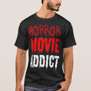 ホラーギフト – ホラー映画中毒 Tシャツ