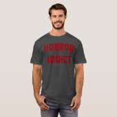 ホラー中毒者 ホラー好き ホラーグッズ ハロウィン おもしろ グッズ Tシャツ (正面フル)