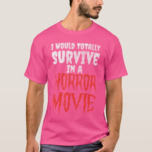 ホラー映画で生き残る自信がある ハロウィン Tシャツ (正面)