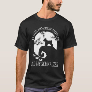 『ホラー映画と私のシュナウザー・シュナおもしろいウ』 Tシャツ