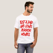 ホラー映画のハロウィーンを愛するパパにすぎない Tシャツ (正面フル)