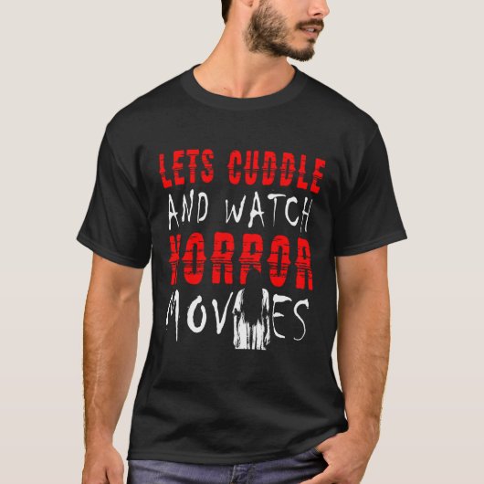 ホラー映画を抱きしめて見よう Tシャツ (正面)