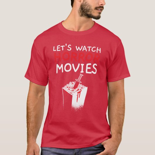 ホラー映画を見るのが好きな人へ シネマ 映画好き ギフト Tシャツ (正面)