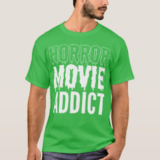 ホラー映画中毒者 映画鑑賞者 ギフト 友達 Tシャツ
